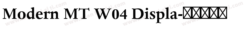 Modern MT W04 Displa字体转换
